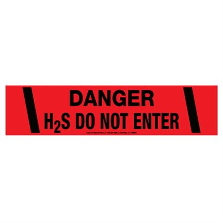 Danger H2S Do Not Enter Barricade Tape